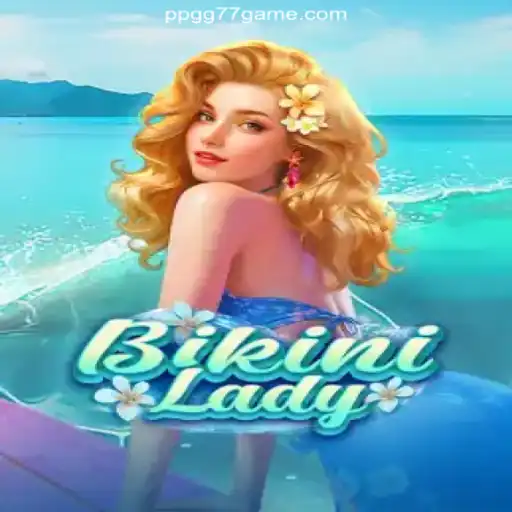 Discover the Exciting World of BikiniLady and PPGG 77 Cassino Online Bonuses in Brazil