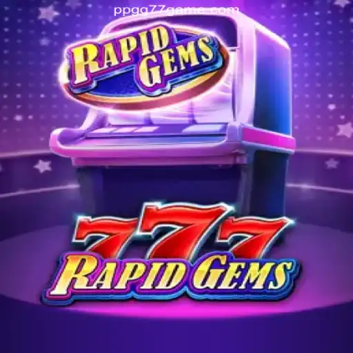 Exploring the Thrills of RapidGems777: A Premier Online Casino Experience