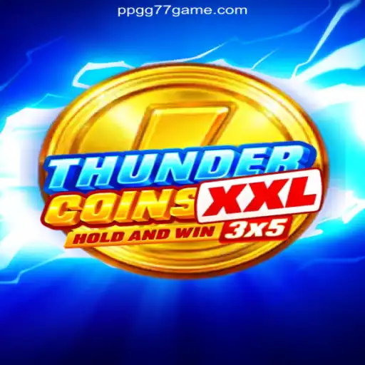 Explore the Thrills of ThunderCoinsXxl and PPGG 77 Cassino Online com Bônus no Brasil